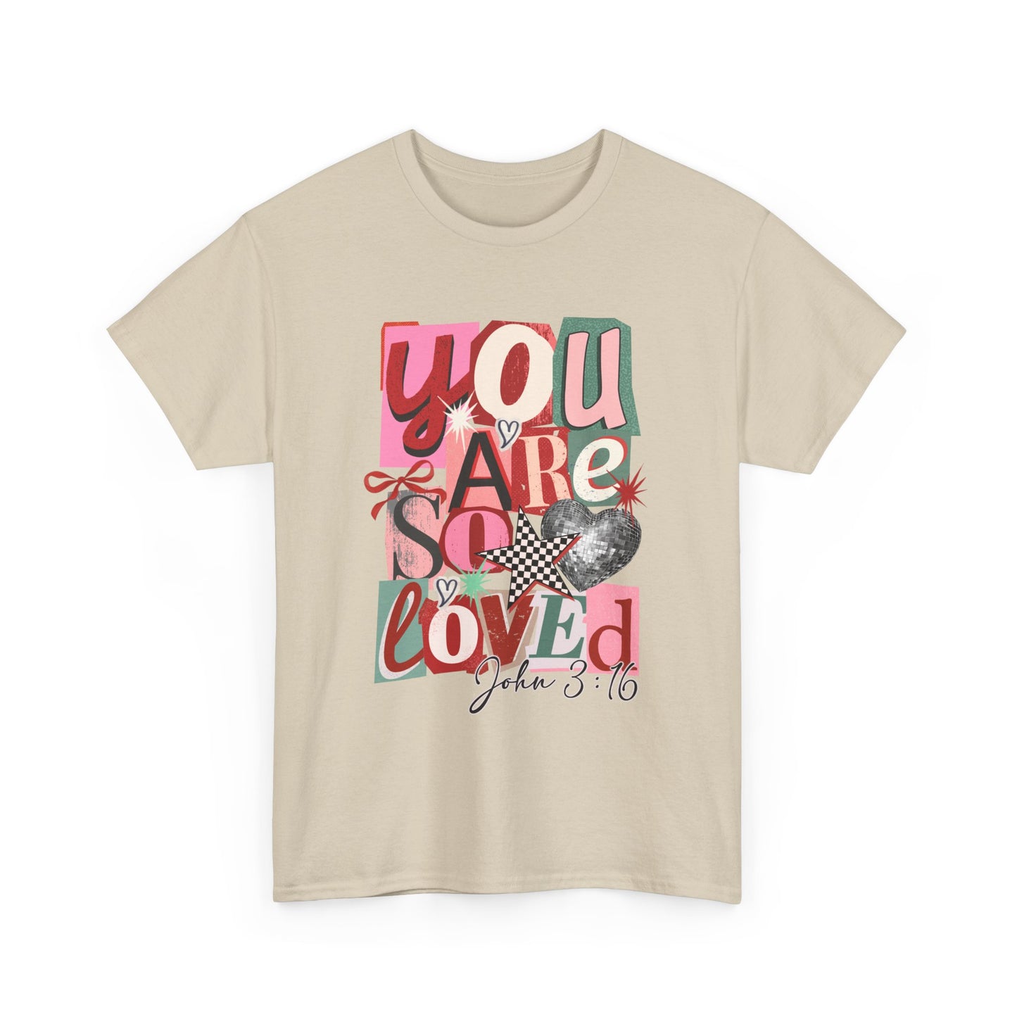 You Are So Loved T-Shirt — Christian Scripture John 3:16 Inspirational Tee