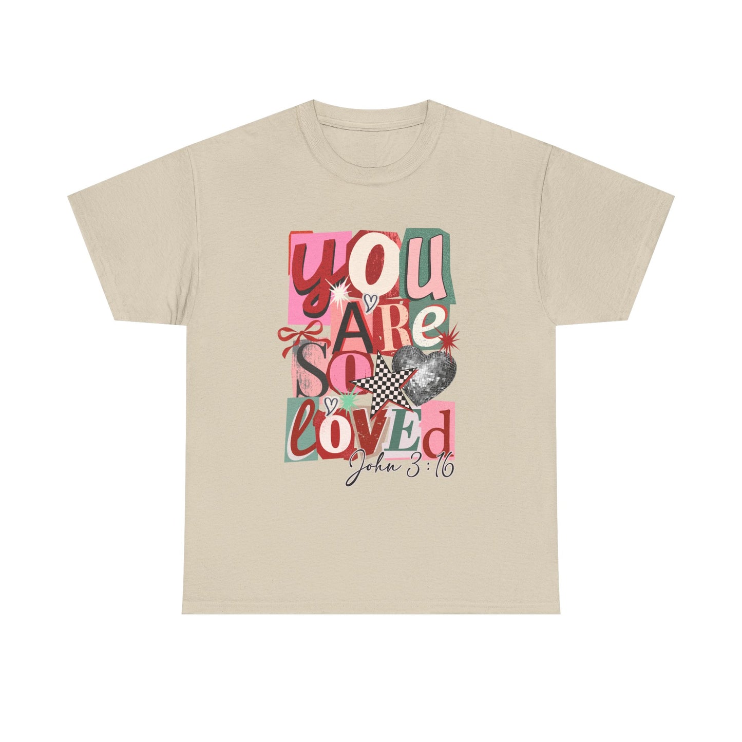 You Are So Loved T-Shirt — Christian Scripture John 3:16 Inspirational Tee