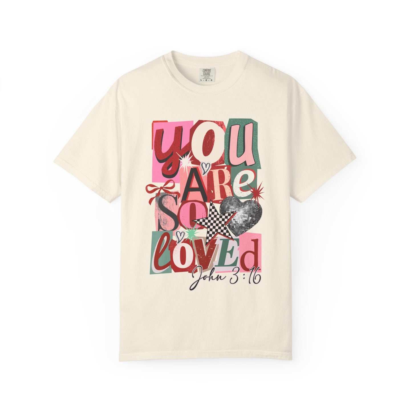 You Are So Loved T-Shirt — Christian Valentine Graphic Tee (John 3:16)